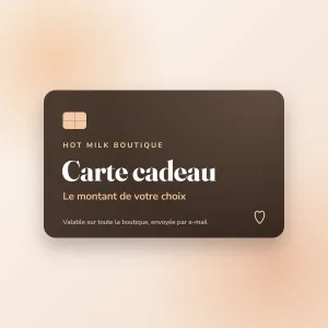 Carte cadeau Hot Milk Boutique, le montant de votre choix