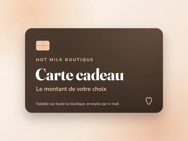 Carte cadeau Hot Milk Boutique, le montant de votre choix